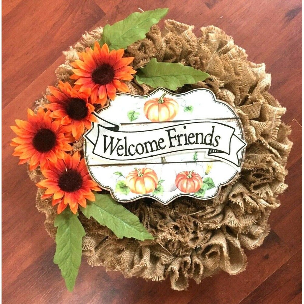 Burlap Wreath Farmhouse Rustic Welcome Friends Flowers Aluminum Sign Handmade 18